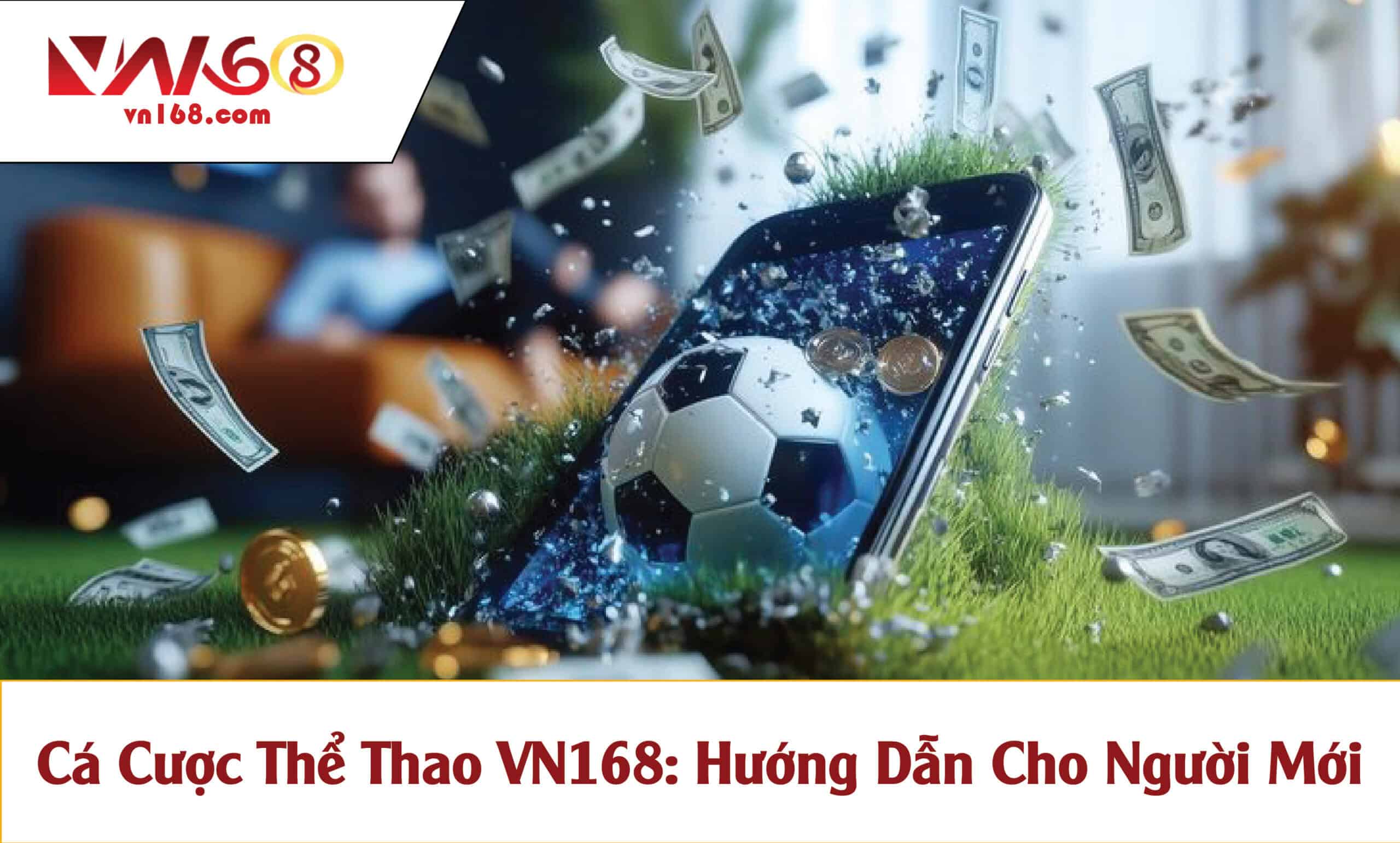 Cá Cược Thể Thao VN168: Bí Quyết Tăng Tỷ Lệ Thắng Dành Cho Người Mới