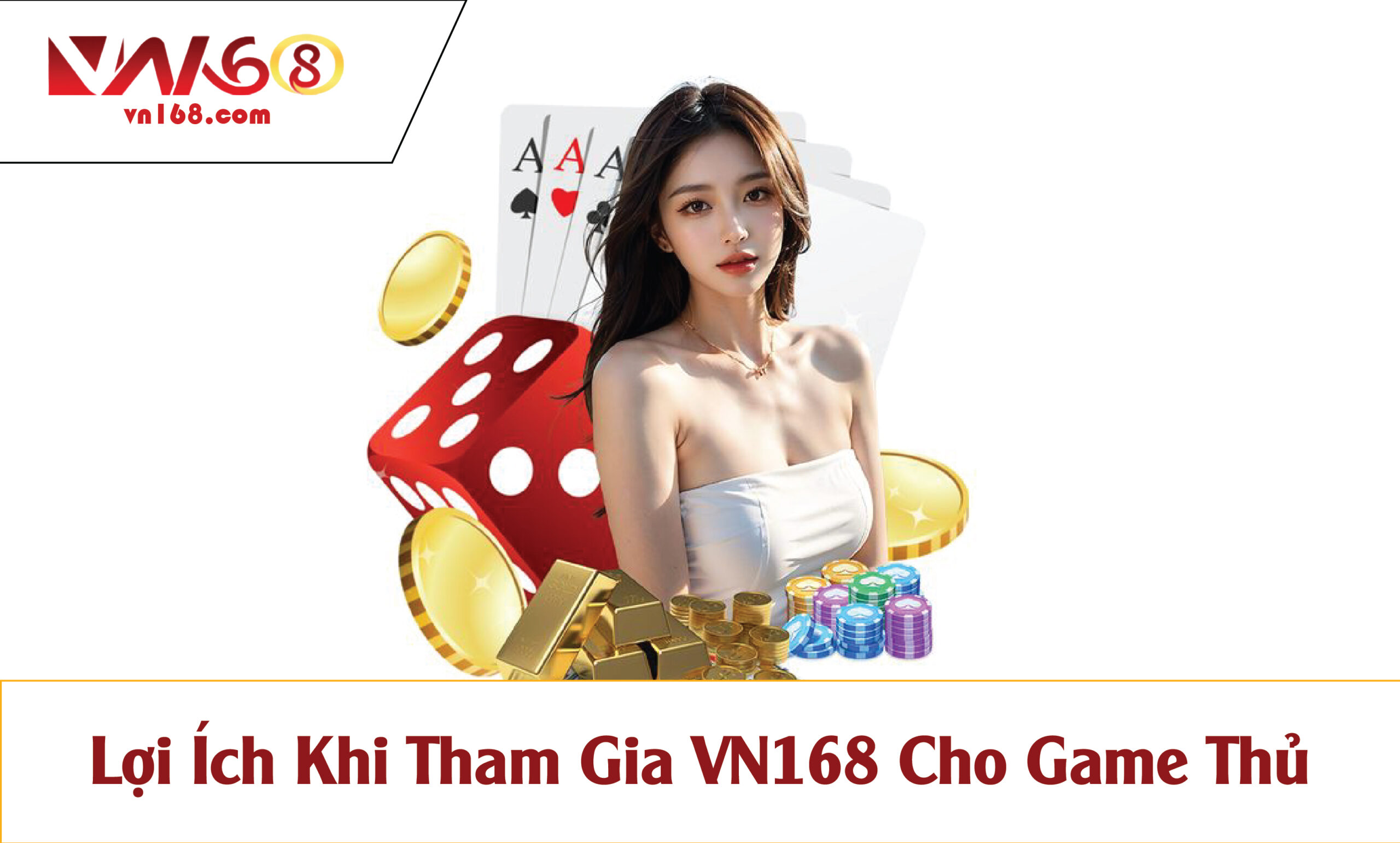Lợi Ích Khi Tham Gia VN168 Cho Game Thủ